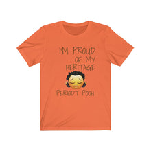 Load image into Gallery viewer, Proud of My Heritage "Periodt Pooh" Women's' Tee