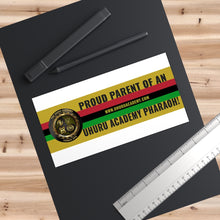 Load image into Gallery viewer, Proud Uhuru Academy Parent Bumper Sticker