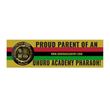 Load image into Gallery viewer, Proud Uhuru Academy Parent Bumper Sticker