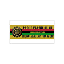 Load image into Gallery viewer, Proud Uhuru Academy Parent Bumper Sticker
